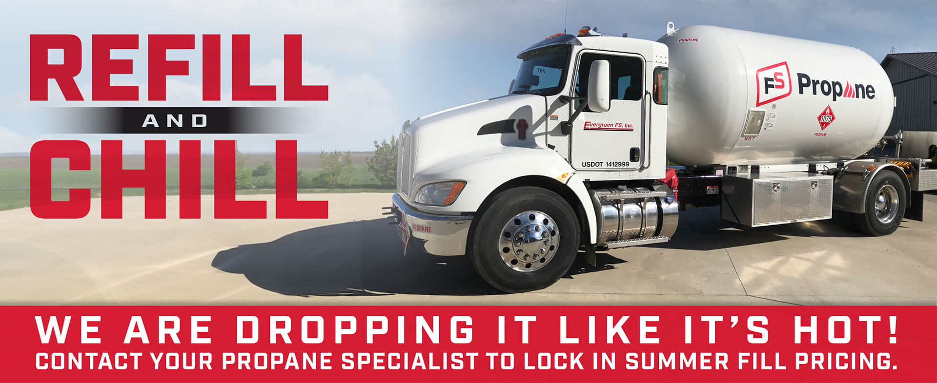 Refill and Chill - Image of an FS Propane Truck promoting Summer Fill Pricing